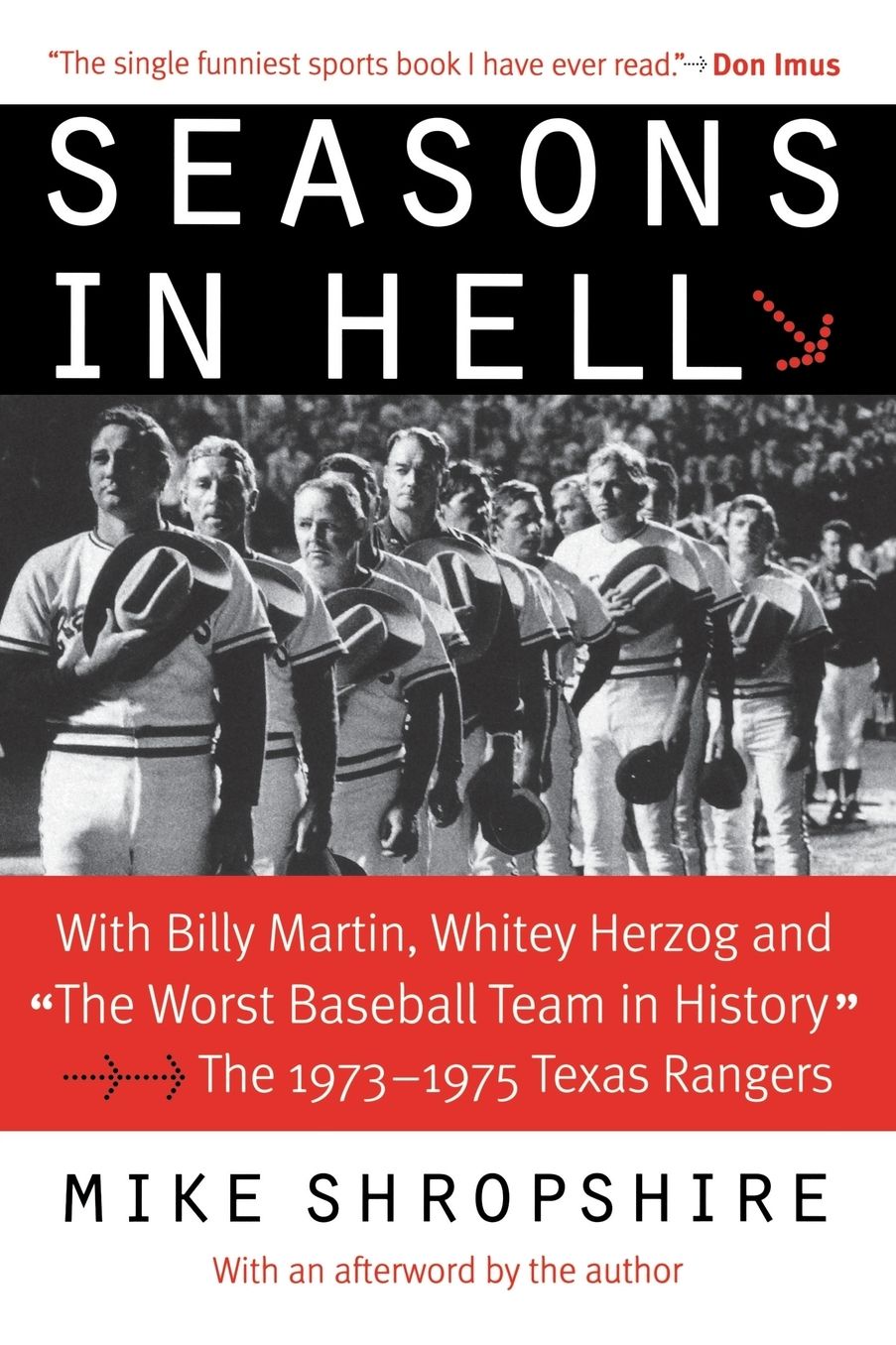 Seasons in Hell: With Billy Martin, Whitey Herzog and "The Worst Baseball Team in History"-The 1973-1975 Texas Rangers