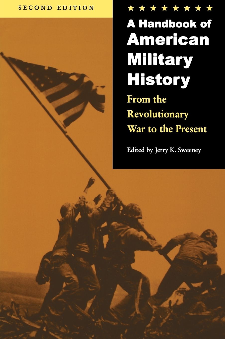 A Handbook of American Military History, Second Edition: From the Revolutionary War to the Present