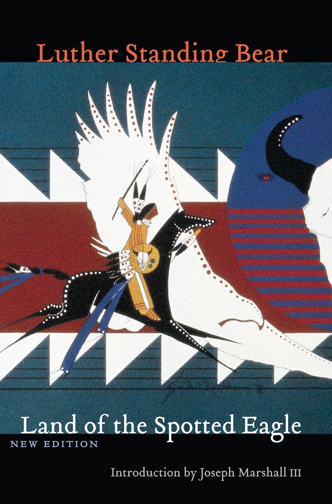 Land of the Spotted Eagle, New Edition