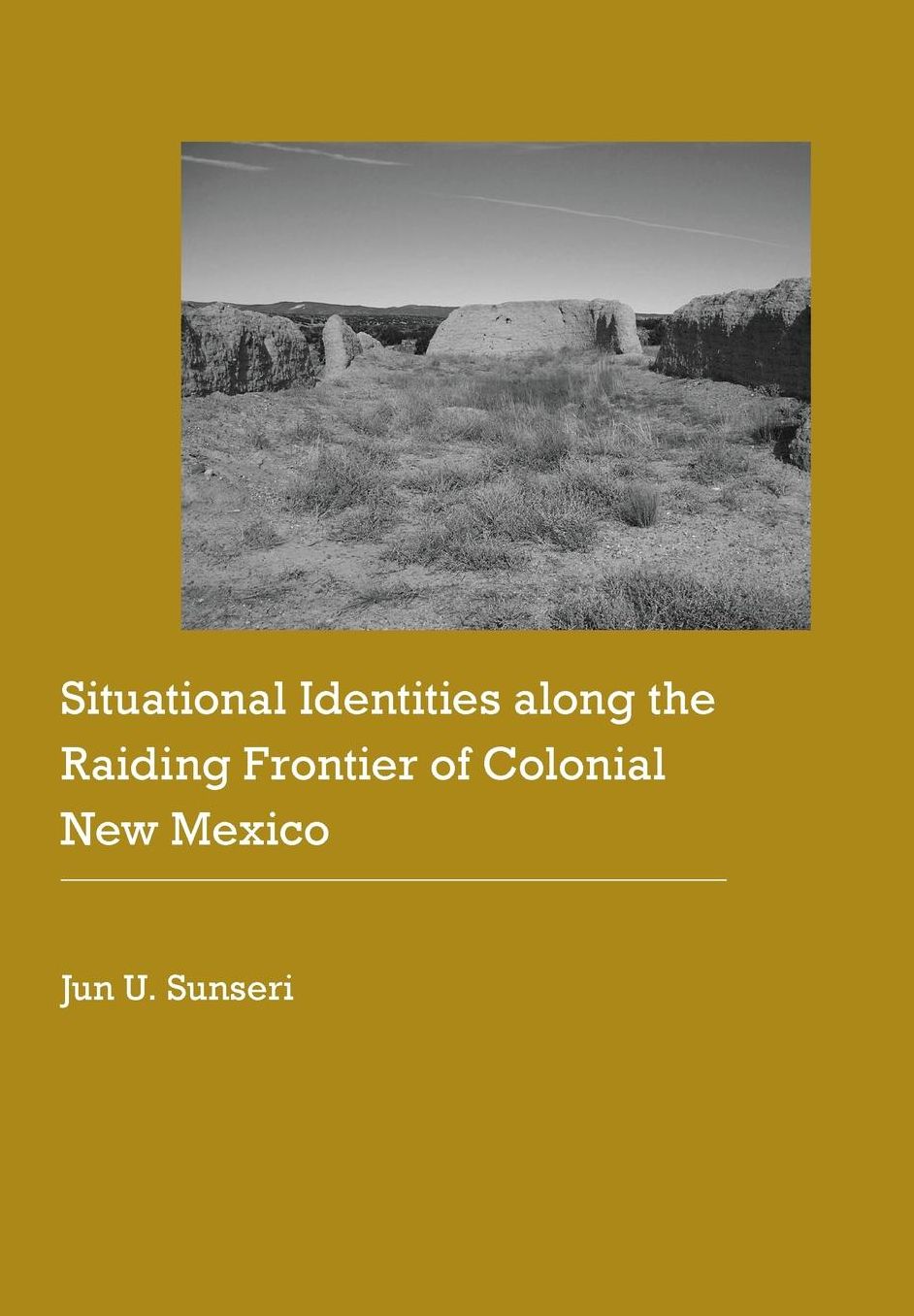 Situational Identities along the Raiding Frontier of Colonial New Mexico