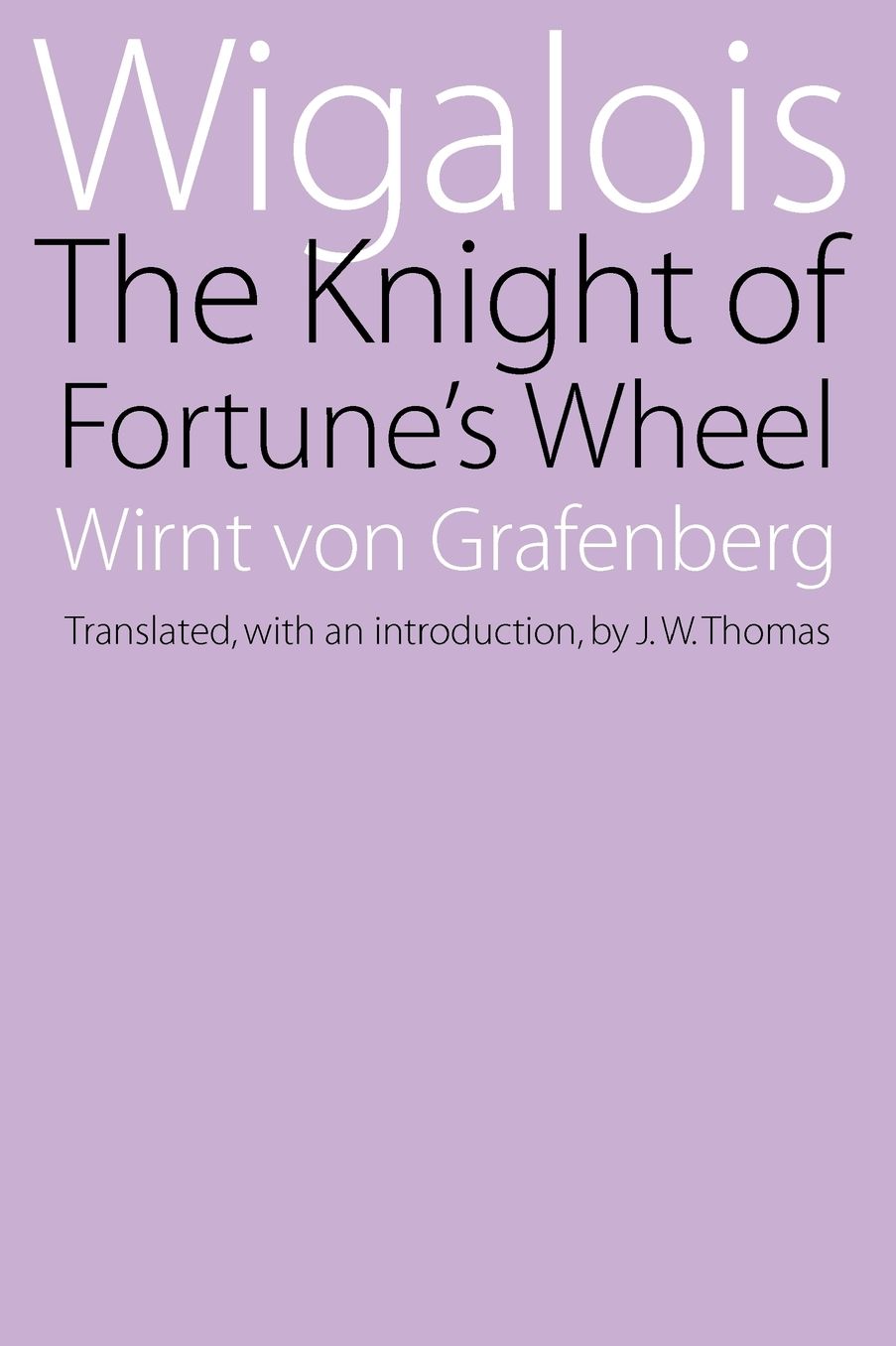 Wigalois: The Knight of Fortune's Wheel
