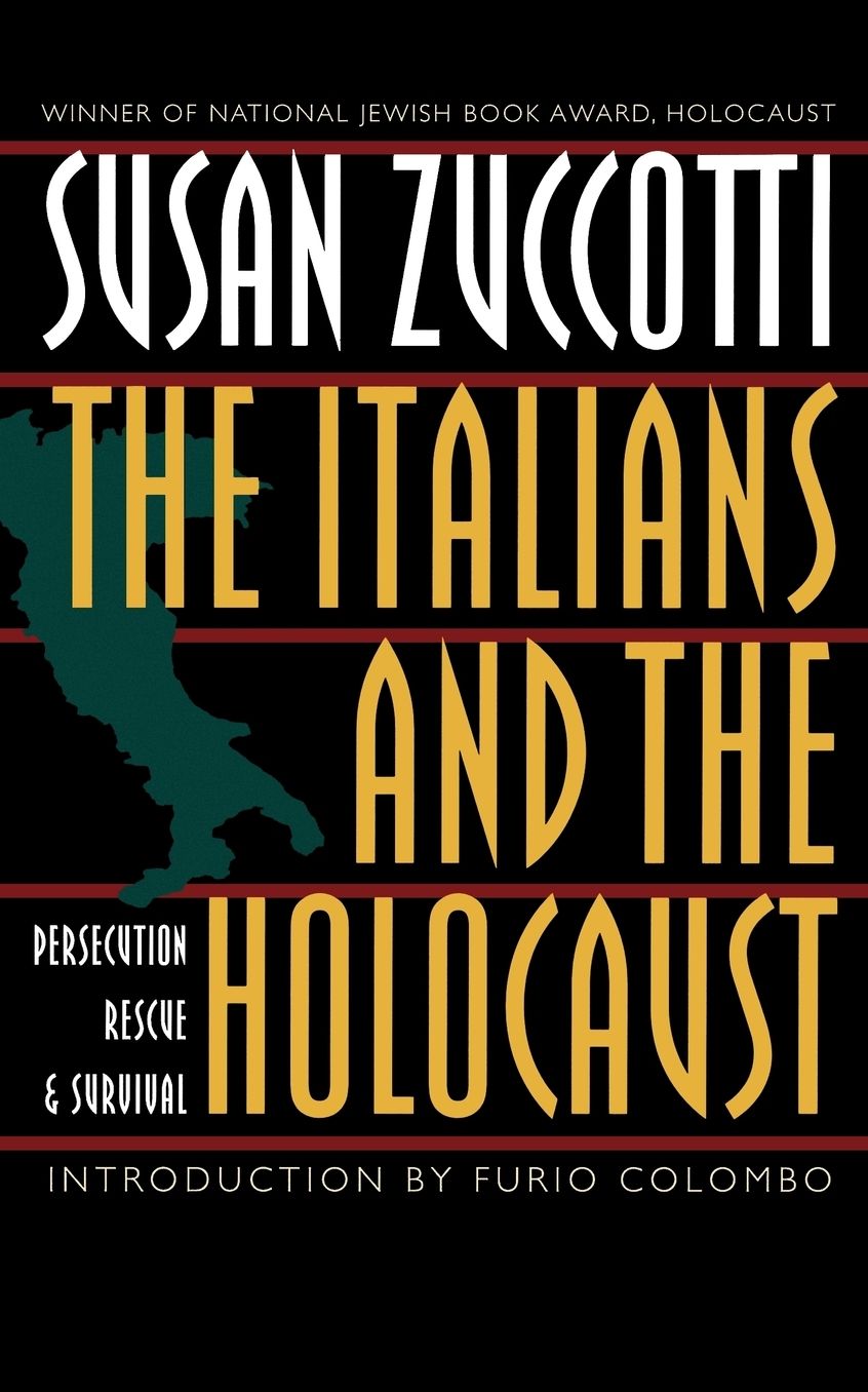The Italians and the Holocaust: Persecution, Rescue, and Survival