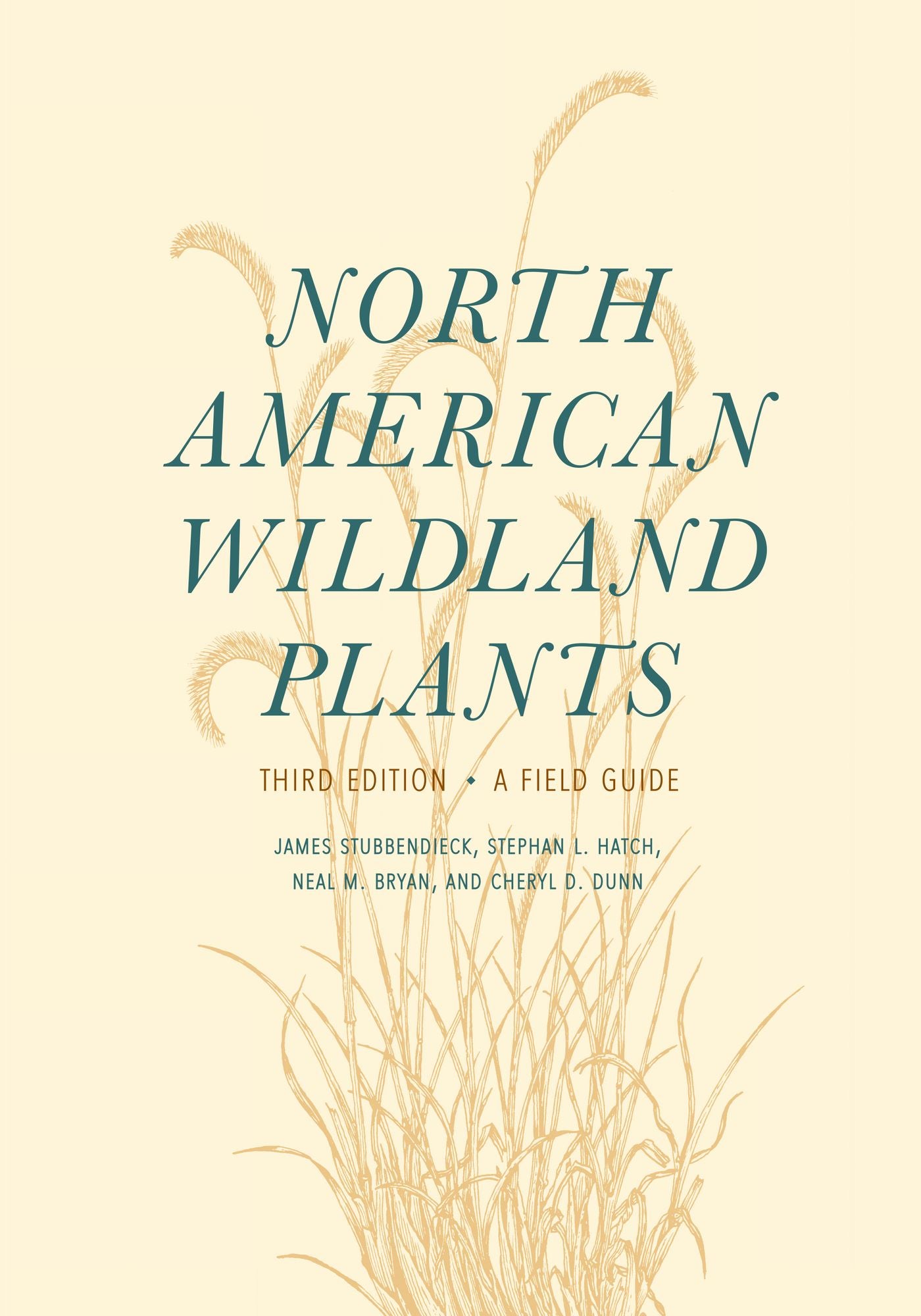 North American Wildland Plants, Third Edition: A Field Guide
