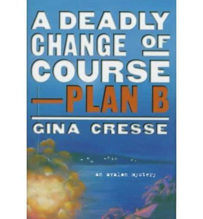 Deadly Change of Course - Plan B