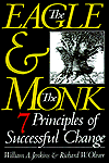 Eagle and the Monk: Seven Principles of Successful Change