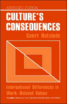 Culture's Consequences: International Differences in Work-Related Values