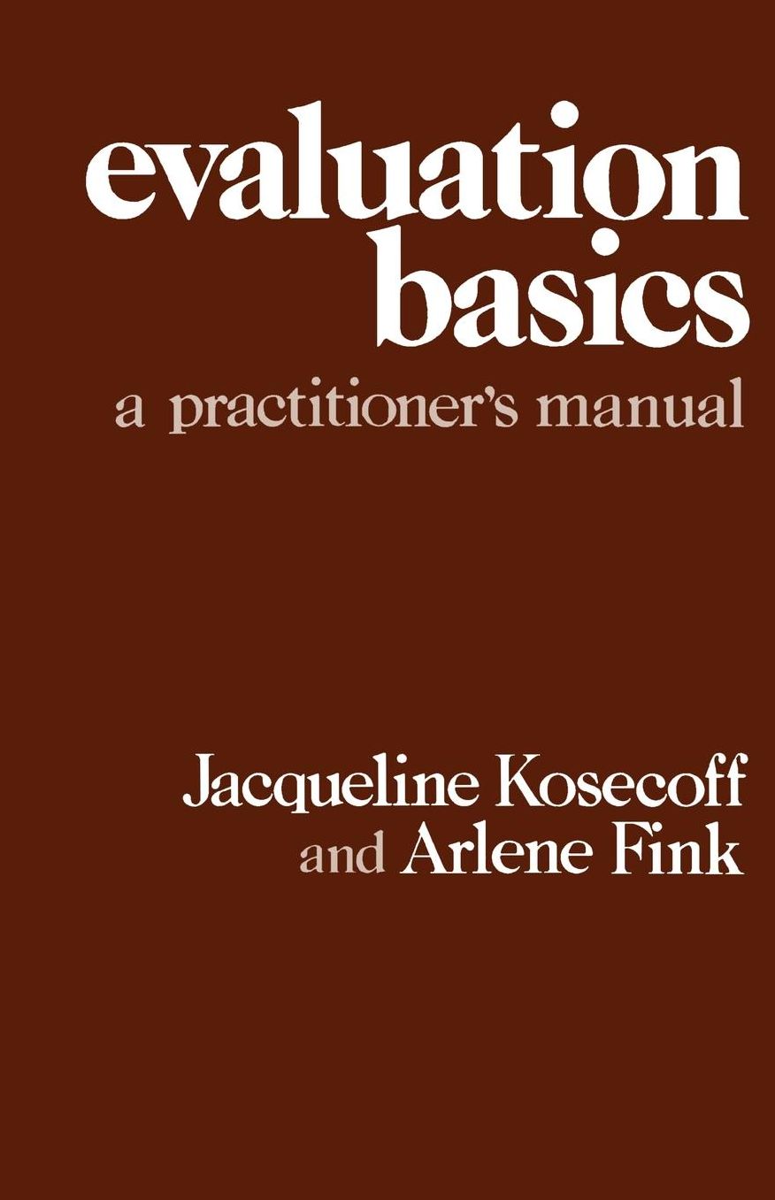 Evaluation Basics: A Practitioner's Manual