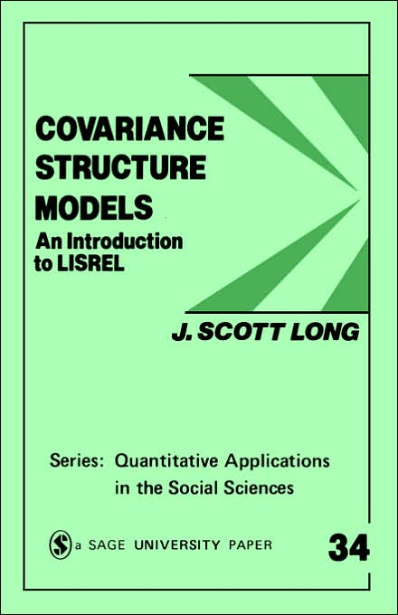 Covariance Structure Models: An Introduction to LISREL