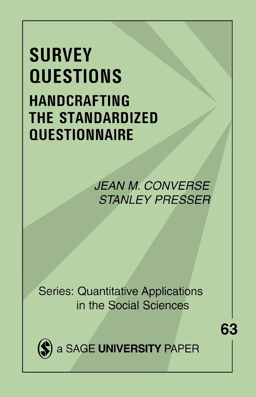 Survey Questions: Handcrafting the Standardized Questionnaire