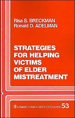 Strategies for Helping Victims of Elder Mistreatment