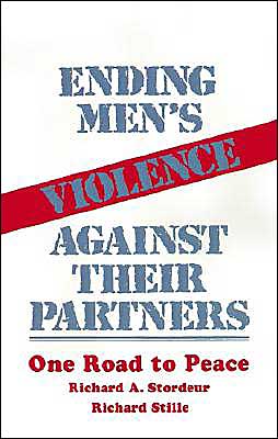 Ending Men's Violence against Their Partners: One Road to Peace