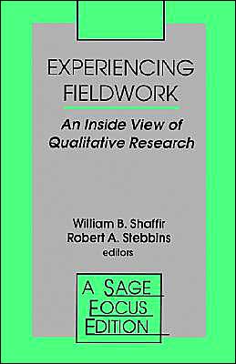 Experiencing Fieldwork: An Inside View of Qualitative Research