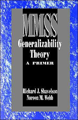 Generalizability Theory: A Primer