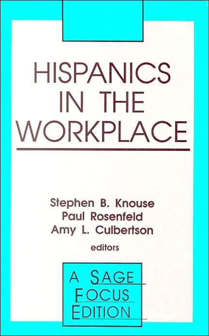 Hispanics in the Workplace
