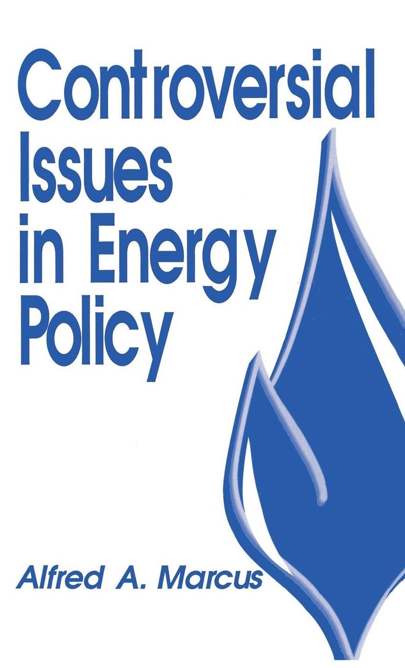 Controversial Issues in Energy Policy