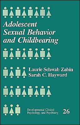 Adolescent Sexual Behavior and Childbearing