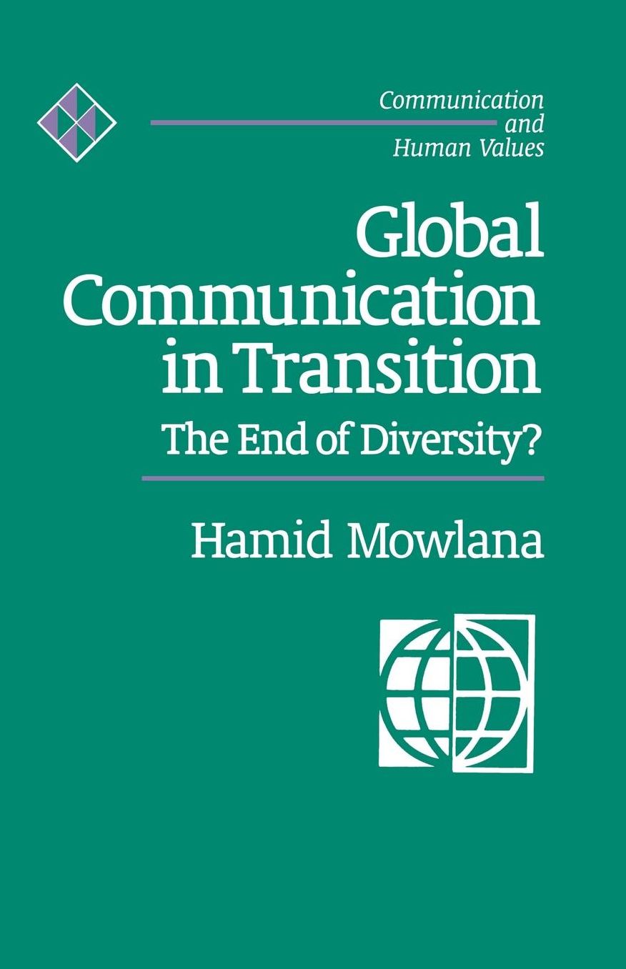 Global Communication in Transition: The End of Diversity?