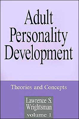 Adult Personality Development: Volume 1: Theories and Concepts