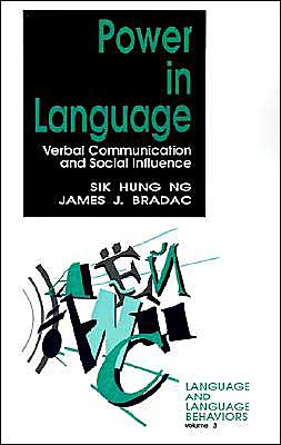 Power in Language: Verbal Communication and Social Influence