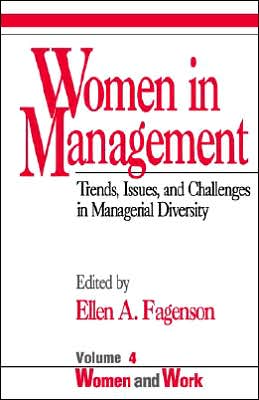Women in Management: Trends, Issues, and Challenges in Managerial Diversity
