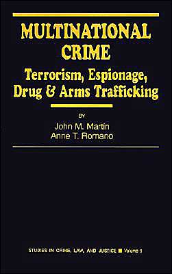 Multinational Crime: Terrorism, Espionage, Drug and Arms Trafficking