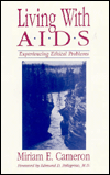 Living with AIDS: Experiencing Ethical Problems