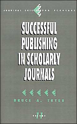 Successful Publishing in Scholarly Journals