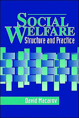 Social Welfare: Structure and Practice