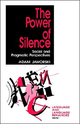 The Power of Silence: Social and Pragmatic Perspectives