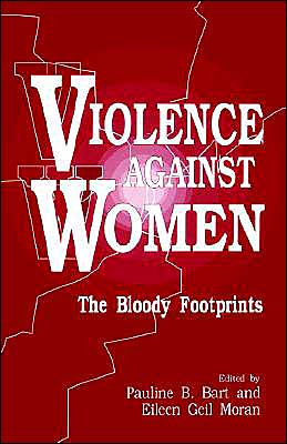 Violence against Women: The Bloody Footprints