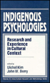 Indigenous Psychologies: Research and Experience in Cultural Context