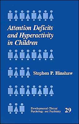 Attention Deficits and Hyperactivity in Children