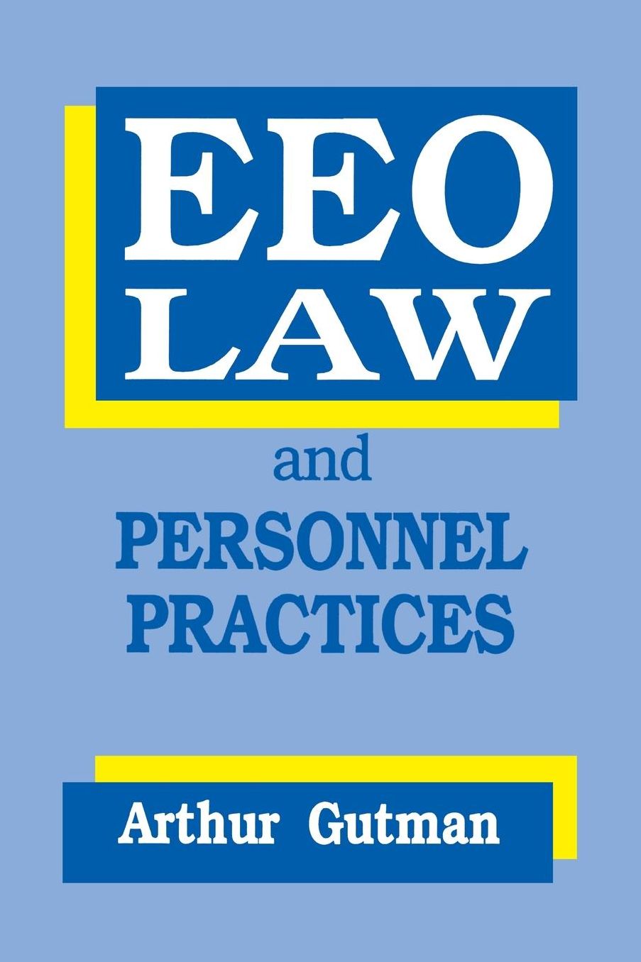 EEO Law and Personnel Practices