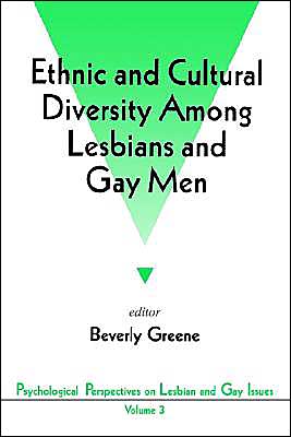 Ethnic and Cultural Diversity Among Lesbians and Gay Men