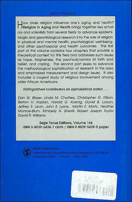 Religion in Aging and Health: Theoretical Foundations and Methodological Frontiers