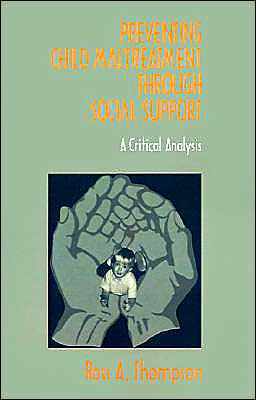 Preventing Child Maltreatment through Social Support: A Critical Analysis