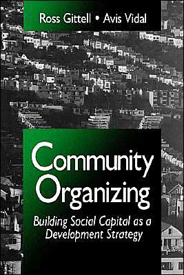 Community Organizing: Building Social Capital as a Development Strategy
