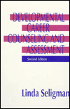 Developmental Career Counseling and Assessment