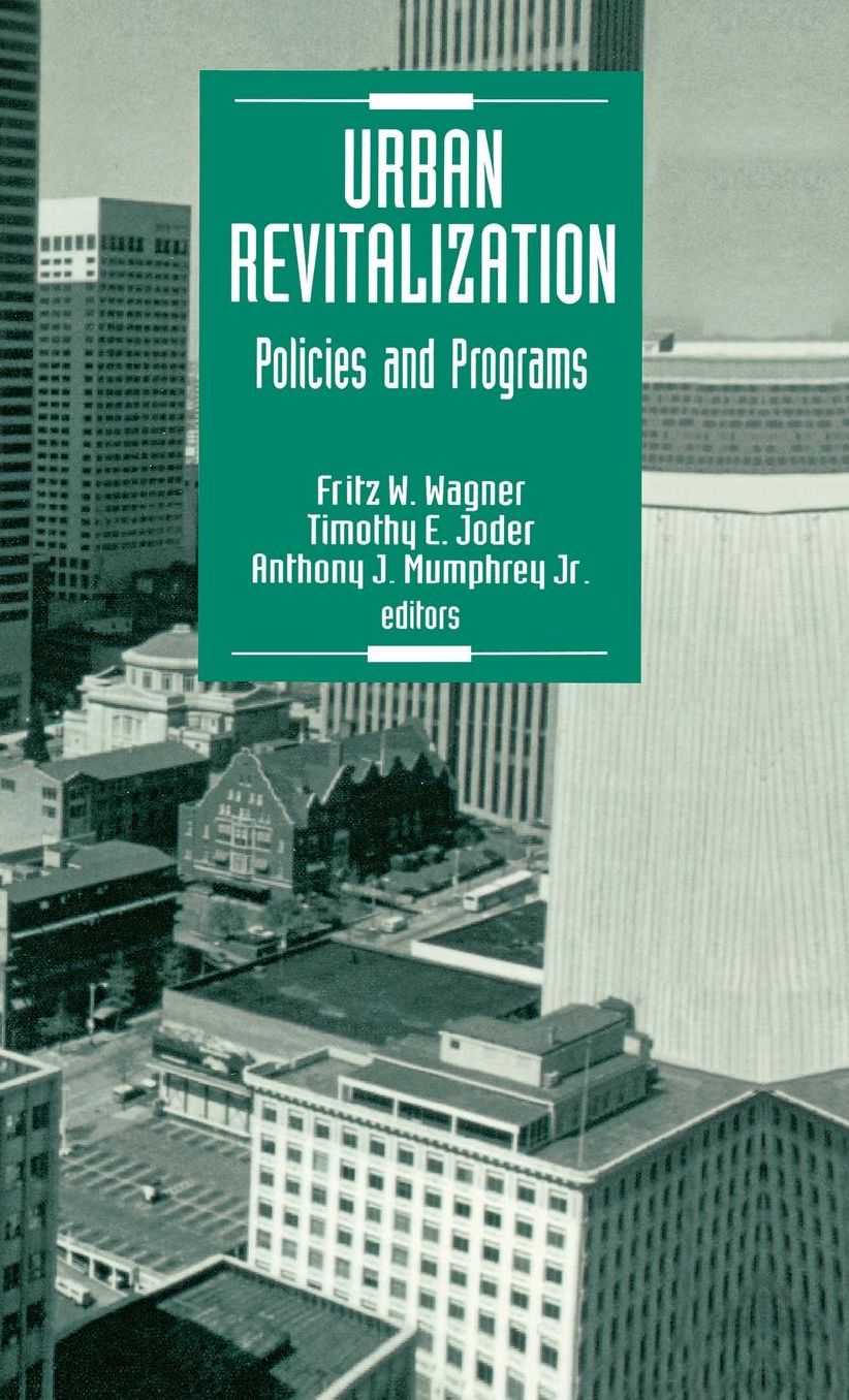 Urban Revitalization: Policies and Programs