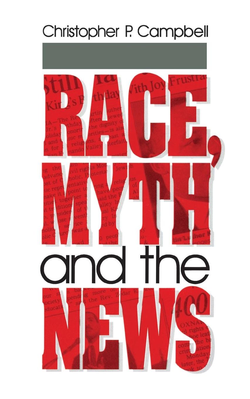 Race, Myth and the News