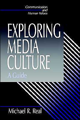 Exploring Media Culture: A Guide