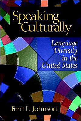 Speaking Culturally: Language Diversity in the United States