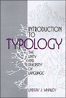 Introduction to Typology: The Unity and Diversity of Language