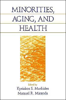 Minorities, Aging and Health