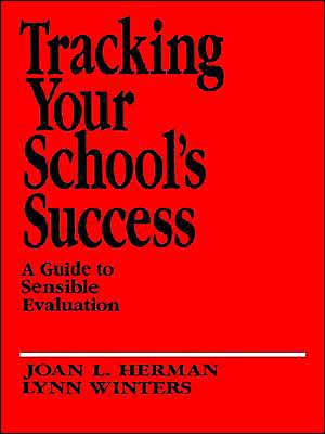 Tracking Your School's Success: A Guide to Sensible Evaluation