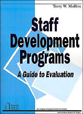 Staff Development Programs: A Guide To Evaluation