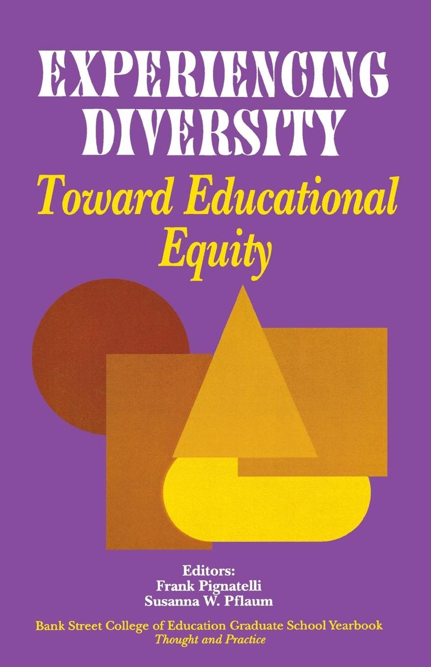 Experiencing Diversity: Toward Educational Equity