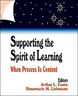 Supporting the Spirit of Learning: When Process Is Content