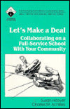 Let's Make a Deal: Collaborating on a Full-Service School With Your Community