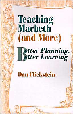 Teaching Macbeth (and More): Better Planning, Better Learning